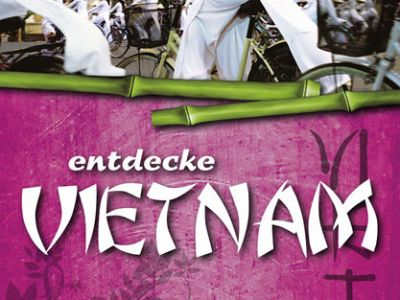 Entdecke Vietnam: